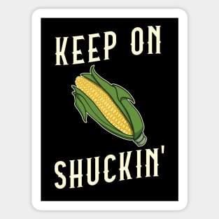 Corn on the Cob Keep On Shuckin' Pun Sticker